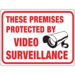 Hy-Ko Plastic Sign, These Premises Protected By Video Surveillance