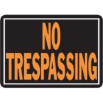 10X14 NO TRESPASS SIGN