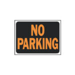 Hy-Ko No Parking Sign 9 x 12 Inch