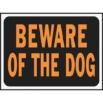 9X12 BEWARE OF DOG SIGN
