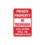 Hy-Ko Private Property No Trespassing Heavy-Duty Aluminum Sign 18 x 12 Inch