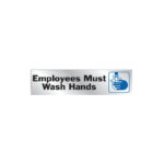 Hy-Ko Brushed Aluminum Employees Must Wash Hands Sign 2 x 8 Inch