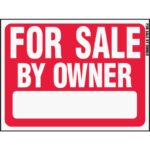 FOR SALE BY OWNER SIGN