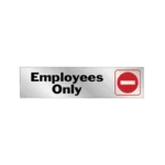 Hy-Ko Employees Only Sign 2" x 8"